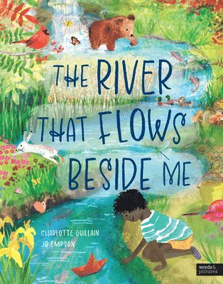 Charlotte Guillain - The River That Flows Beside Me, Inbunden