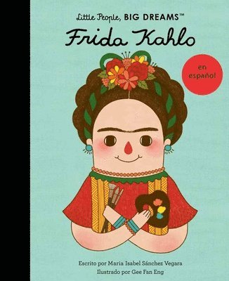 Maria Isabel Sanchez Vegara - Frida Kahlo (Spanish Edition), Häftad
