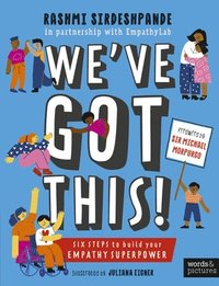 bokomslag We've Got This!: Six Steps to Build Your Empathy Superpower