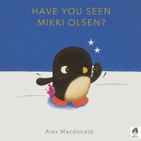bokomslag Have You Seen Mikki Olsen?