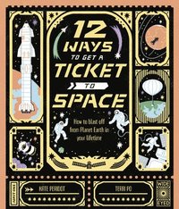 bokomslag 12 Ways To Get A Ticket To Space