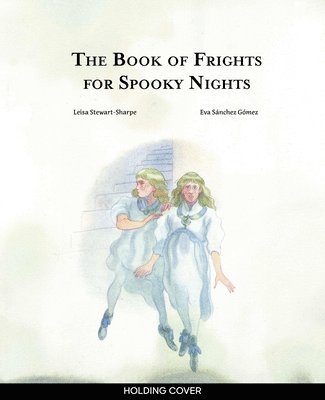 The Book of Frights for Spooky Nights