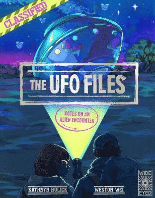 Kathryn Hulick - UFO Files, Inbunden