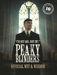 bokomslag Peaky Blinders: Official Wit & Wisdom