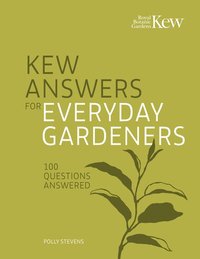 bokomslag Kew Answers for Everyday Gardeners