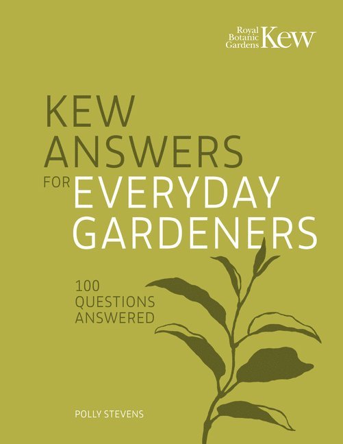 Kew Answers for Everyday Gardeners 1