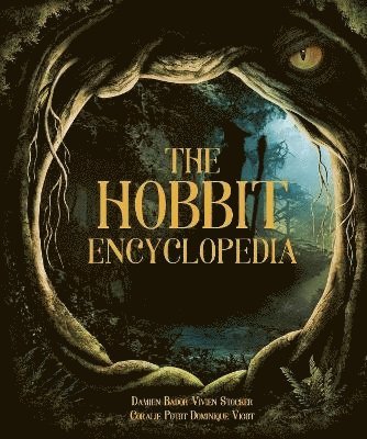 Damien Bador, Vivien Stocker, Coralie Potot, Dominique Vigot - Hobbit Encyclopedia, Inbunden