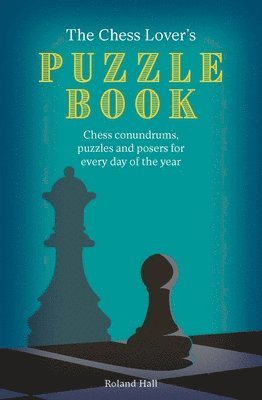 Roland Hall - Chess Lover's Puzzle Book, Häftad