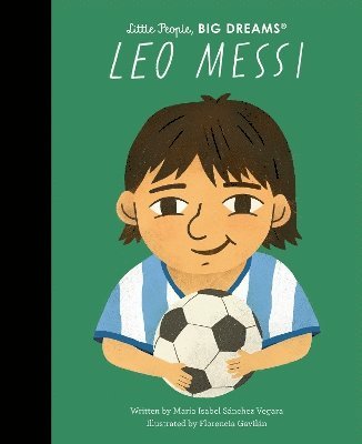 Maria Isabel Sanchez Vegara - Leo Messi, Inbunden