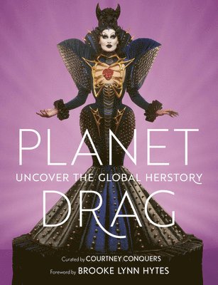 Courtney Conquers - Planet Drag, Inbunden
