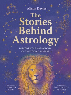 Alison Davies - Stories Behind Astrology, Inbunden