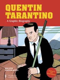 bokomslag Quentin Tarantino: A Graphic Biography