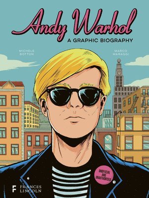 bokomslag Andy Warhol: A Graphic Biography