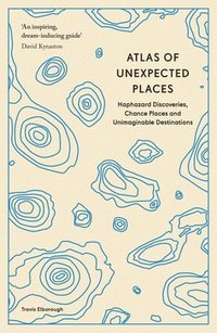 bokomslag Atlas of Unexpected Places