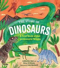 bokomslag The Story of Dinosaurs