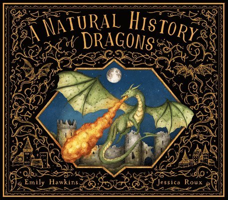 Emily Hawkins - A Natural History of Dragons, Inbunden