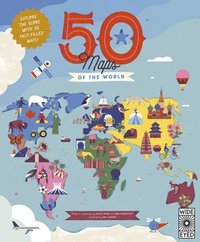 bokomslag 50 Maps of the World: Explore the Globe with 50 Fact-Filled Maps!