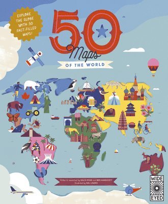 Ben Handicott, Kalya Ryan - 50 Maps of the World: Explore the Globe with 50 Fact-Filled Maps!, Häftad