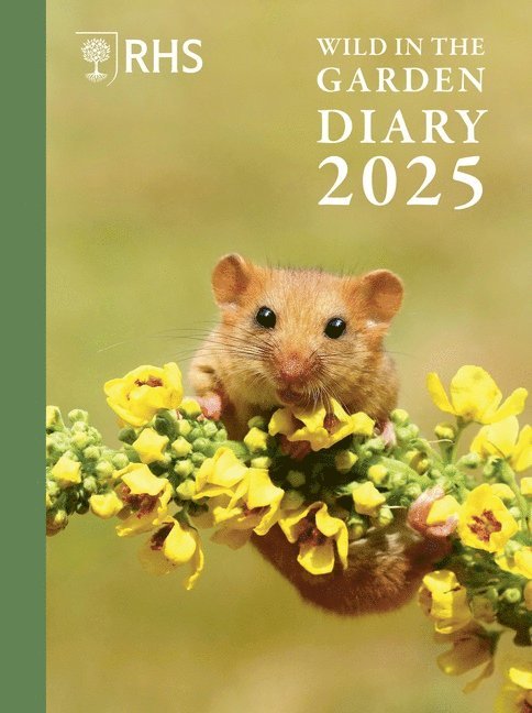The Royal Horticultural Societ - RHS Wild in the Garden Diary 2025, Inbunden