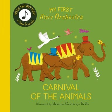 bokomslag My First Story Orchestra: Carnival of the Animals