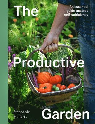 Stephanie Hafferty - Productive Garden, Inbunden