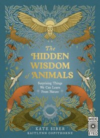 bokomslag The Hidden Wisdom of Animals