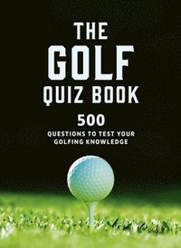 bokomslag The Golf Quizbook