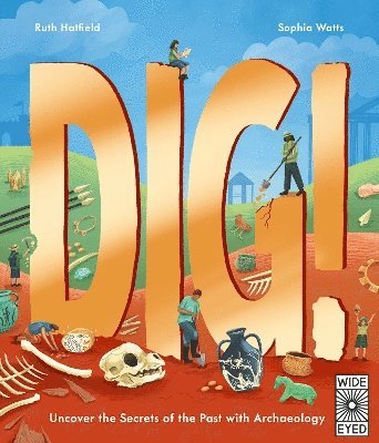Ruth Hatfield - Dig!, Inbunden