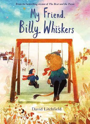 David Litchfield - My Friend, Billy Whiskers, Inbunden