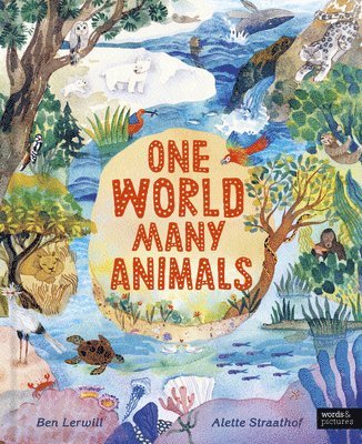 bokomslag One World, Many Animals