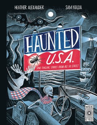 bokomslag Haunted USA: Spine-Tingling Stories from the Land of the Really, Really Brave