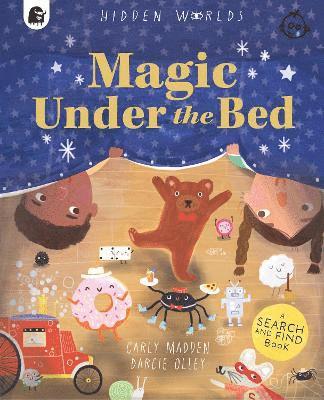 Carly Madden - Hidden Worlds: Magic Under the Bed, Häftad