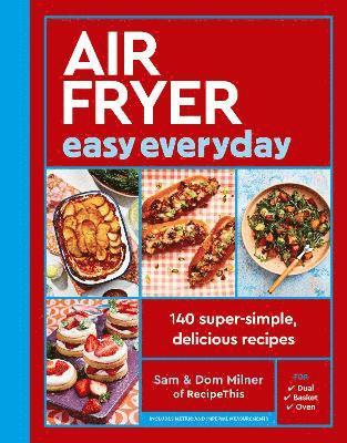 Sam Milner, Dom Milner - Air Fryer Easy Everyday, Inbunden