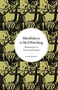 bokomslag Mindfulness in Bird Watching