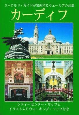 Cardiff: A Jarrold Guide to the Welsh Capital City of with City Centre Map and Illustrated Walk 1
