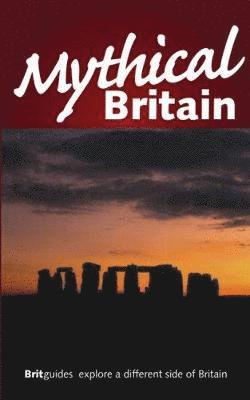 Mythical Britain Brit Guide 1