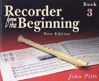 bokomslag Recorder from the Beginning - Book 3: Classic Edition