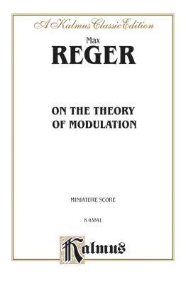 Reger, M: On the Theory of Modulation, Häftad