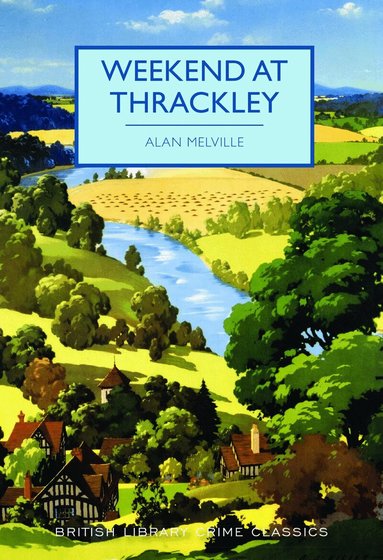 Alan Melville - Weekend at Thrackley, Häftad