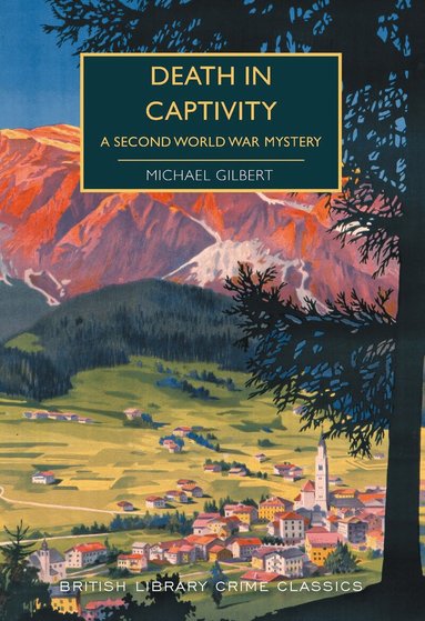 Michael Gilbert - Death in Captivity, Häftad
