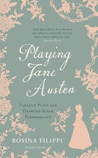 bokomslag Playing Jane Austen