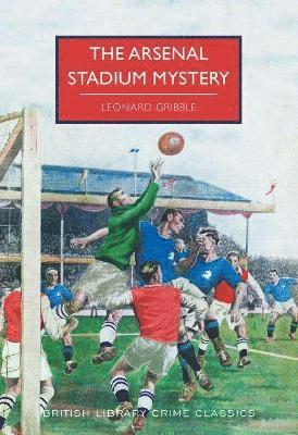 The Arsenal Stadium Mystery 1