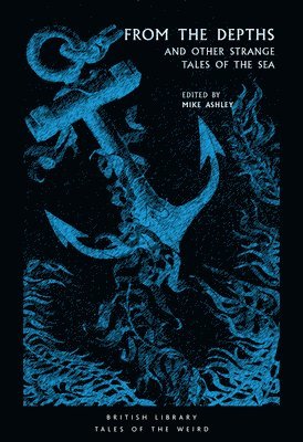 Mike Ashley - From the Depths, Häftad