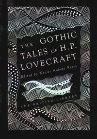 bokomslag The Gothic Tales of H. P. Lovecraft