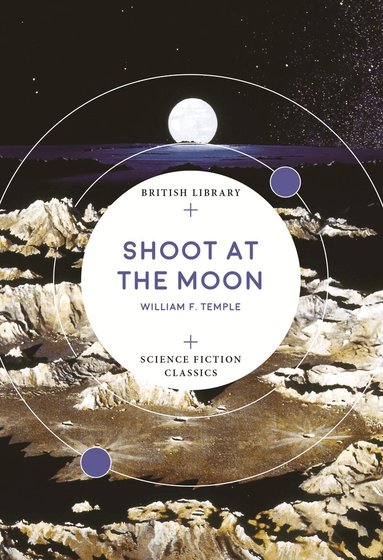 William F. Temple - Shoot at the Moon, Häftad