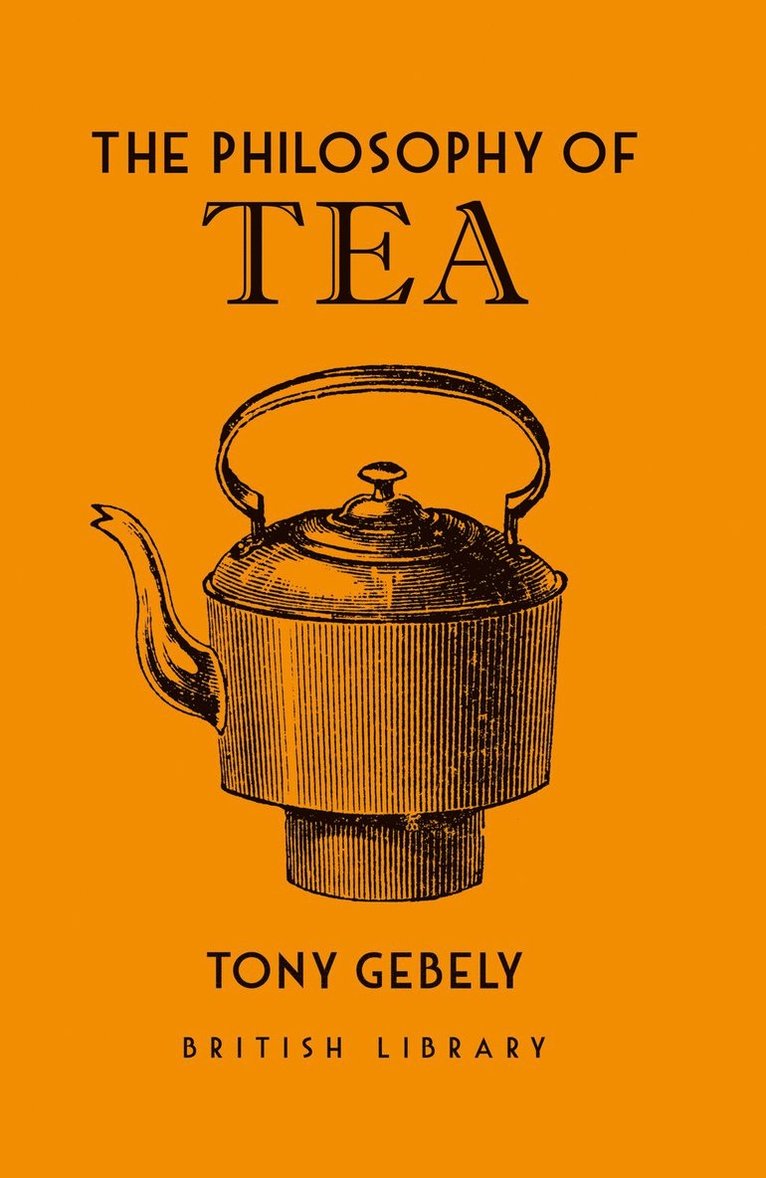 The Philosophy of Tea 1