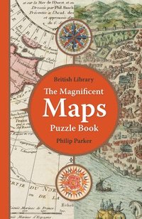 bokomslag The British Library Magnificent Maps Puzzle Book