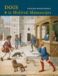 bokomslag Dogs in Medieval Manuscripts