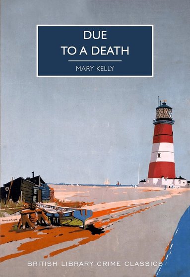 Mary Kelly - Due to a Death, Häftad