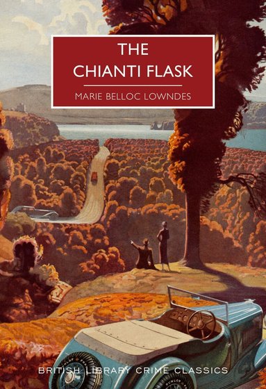 Marie Belloc Lowndes - Chianti Flask, Häftad